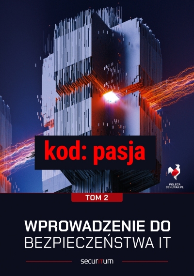 Wprowadzenie do bezpieczeństwa IT tom 2